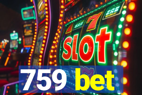 759 bet